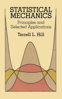 Terrell L. Hill — Statistical mechanics