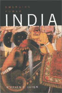 Stephen P. Cohen — India: Emerging Power