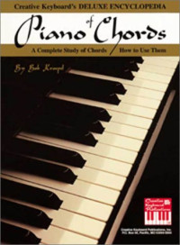 Bob Kroepel — Mel Bay Deluxe Encyclopedia of Piano Chords: A Complete Study of Chords and How to Use Them