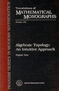 Hajime Sato, Kiki Hudson — Algebraic topology: an intuitive approach