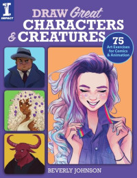Beverly johnson — Draw Great Characters and Creatures