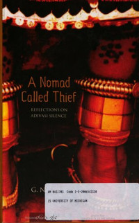 G. N. Devy — A Nomad Called Thief: Reflections on Adivasi Silence