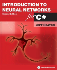 Jeff Heaton — Introduction to Neural Networks for C# (2nd Edition).