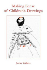 John Willats — Making Sense Of Children's Drawings