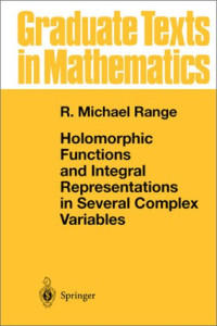 R.M. Range — Holomorphic Functions and Integral Representations in Several Complex Variables