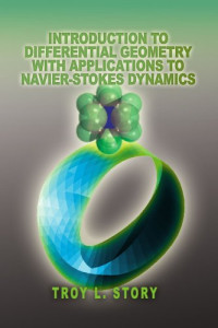 Troy Story — Introduction to differential geometry with applications to Navier-Stokes dynamics