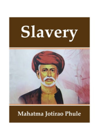 Jotirao Phule — Slavery