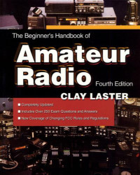 Clay Laster — The Beginner’s Handbook of Amateur Radio