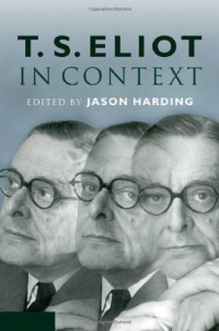 Jason Harding (editor) — T. S. Eliot in Context