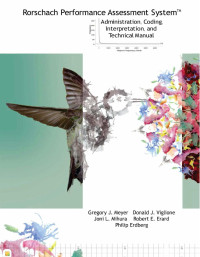 Gregory J. Meyer — Rorschach Performance Assessment System : administration, coding, interpretation, and technical manual