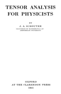J. A. Schouten — Tensor Analysis for Physicists