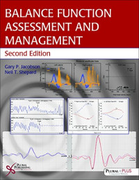 Gary P. Jacobson, Neil T. Shepard — Balance Function Assessment and Management