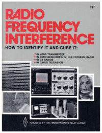 C. L. Hutchinson — Radio Frequency Interference: How to Identify It and Cure It