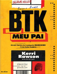 Kerri Rawson — Btk: Meu Pai