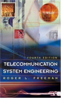 Roger L. Freeman — Telecommunication System Engineering