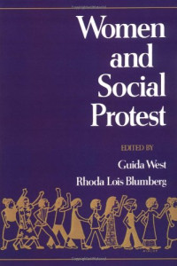 Guida West, Rhoda Lois Blumberg — Women and Social Protest