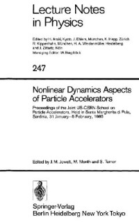 John M. Jowett, Melvin Month, Stuart Turner — Nonlinear dynamics aspects on particle accelerators