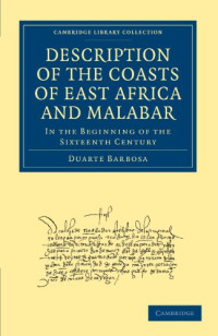 Duarte Barbosa, Henry E. J. Stanley (translator) — Description of the Coasts of East Africa and Malabar: In the Beginning of the Sixteenth Century