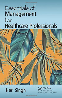 Hari Singh — Essentials of Management for Healthcare Professionals