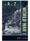 Ian V. Hogg — The A to Z of World War I