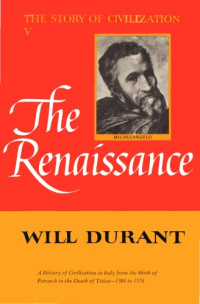 Will Durant — The Story of Civilization V: The Renaissance