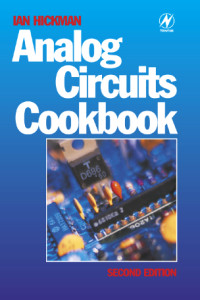Ian Hickman — Analog circuits cookbook.