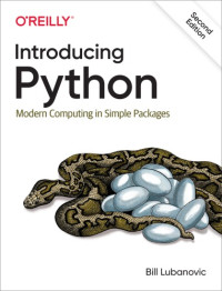 Bill Lubanovic — Introducing Python: Modern Computing in Simple Packages