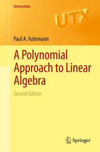 Paul A. Fuhrmann — A Polynomial Approach to Linear Algebra