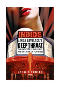 Darwin Porter — Inside Linda Lovelace's Deep Throat