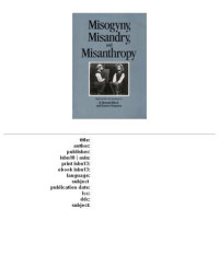 Howard Bloch, Frances Ferguson — Misogyny, Misandry and Misanthropy
