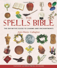 Ann-Marie Gallagher — The Spells Bible