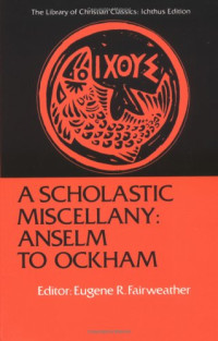 Eugene Rathbone Fairweather — A Scholastic Miscellany