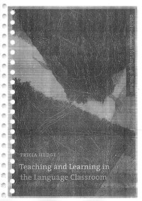 Tricia Hedge — Teaching and Learning in the Language Classroom