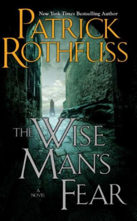 Patrick Rothfuss — The Wise Man's Fear