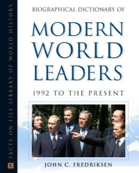 John C. Fredriksen — Biographical Dictionary of Modern World Leaders, Volumes 1 and 2, 1900 to 1991 and 1992 to the Present
