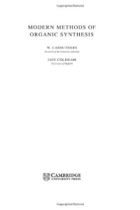 W. Carruthers, Iain Coldham — Modern Methods of Organic Synthesis