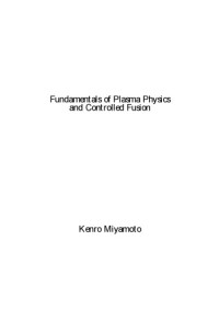 Kenro Miyamoto — Fundamentals of Plasma Physics and Controlled Fusion
