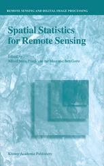 Ben Gorte (auth.), Alfred Stein, Freek Van der Meer, Ben Gorte (eds.) — Spatial Statistics for Remote Sensing