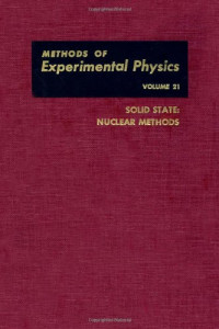 J.N. Mundy, S.J. Rothman, M.J. Fluss and L.C. Smedskjaer (Eds.) — Solid State: Nuclear Methods
