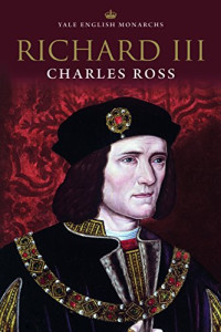 Charles Ross, Richard A. Griffiths — Richard III