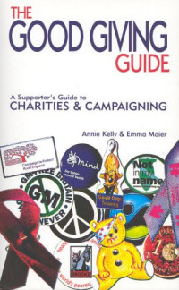 Annie Kelly, Emma Maier — The Good Giving Guide