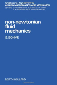 G. Böhme (Auth.) — Non-Newtonian Fluid Mechanics