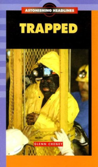 Kent Publishing — Trapped! (Astonishing Headlines)