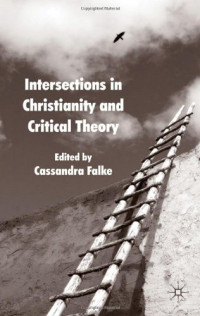 Cassandra Falke — Intersections in Christianity and Critical Theory