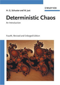 Heinz Georg Schuster, Wolfram Just — Deterministic Chaos: An Introduction
