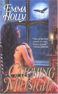 Emma Holly — Catching Midnight
