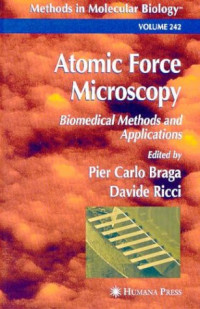 Pier Carlo Braga, Davide Ricci — Atomic Force Microscopy: Biomedical Methods and Applications