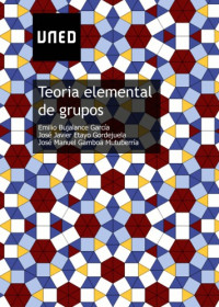Emilio Bujalance Garcia — Teoria elemental de grupos