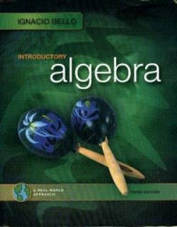 Ignacio Bello — Introductory Algebra, 3rd Edition