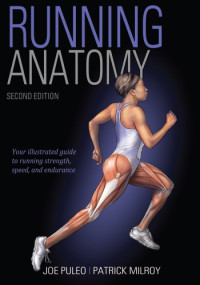 Joe Puleo , Patrick Milroy — Running Anatomy